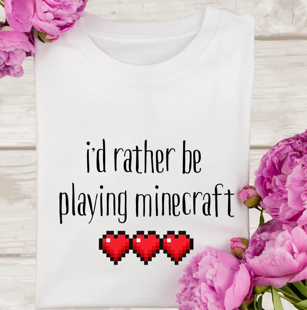 Id Rather Be Playing Minecraft T-Shirt Gamer Hearts Tee
